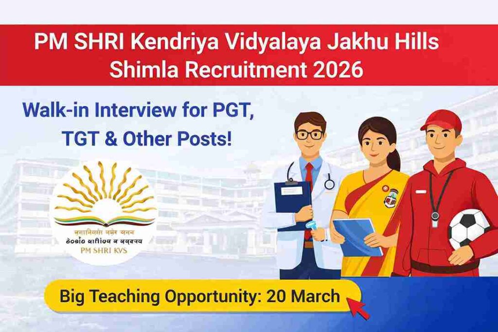 Kendriya Vidyalaya Jakhu Hills Shimla Recruitment